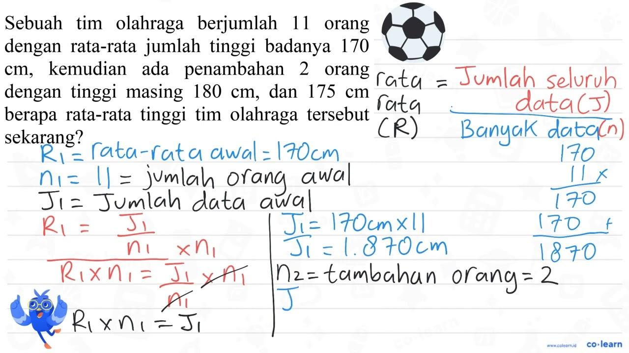 Sebuah tim olahraga berjumlah 11 orang dengan rata-rata