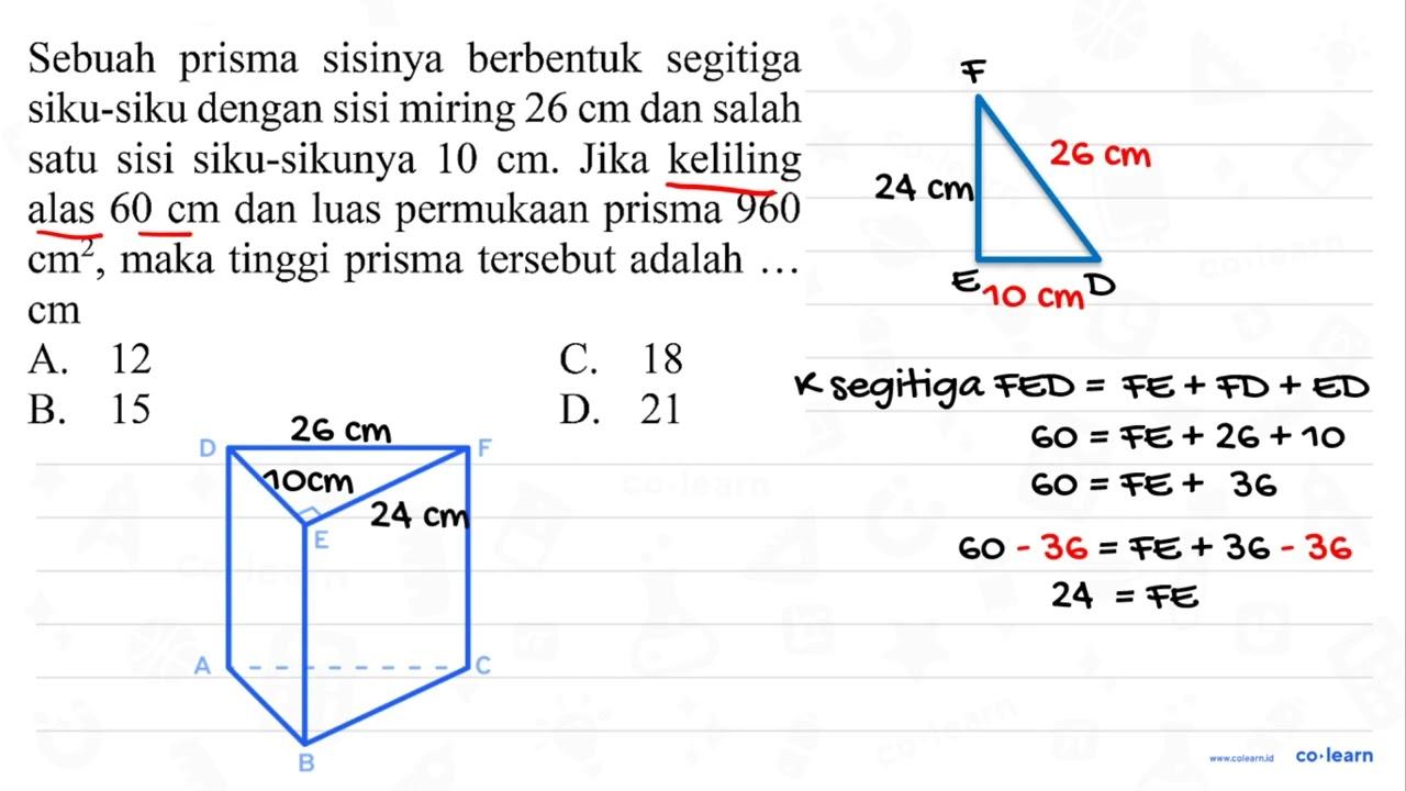 Sebuah prisma sisinya berbentuk segitiga siku-siku dengan