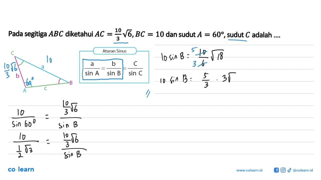 Pada segitiga ABC diketahui AC=10/3 akar(6), BC=10 dan