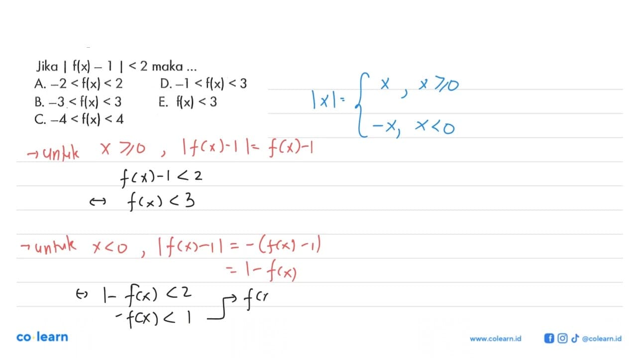 Jika |f(x)-1|<2 maka....