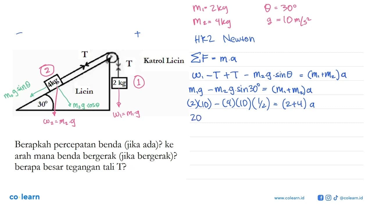 Katrol Licin4kg T 30 2 kg.Berapkah percepatan benda (jika