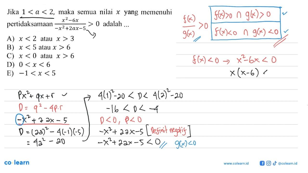 Jika 1 < a < 2, maka semua nilai yang memenuhi X