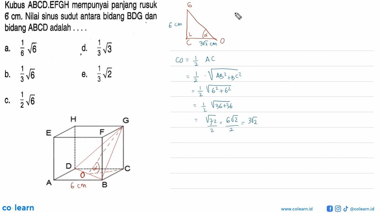 Kubus ABCD.EFGH mempunyai panjang rusuk 6 cm. Nilai sinus