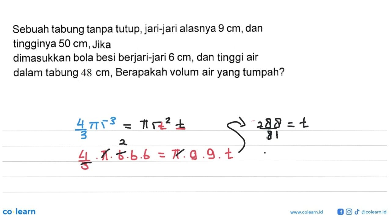 Sebuah tabung tanpa tutup, jari-jari alasnya 9 cm, dan