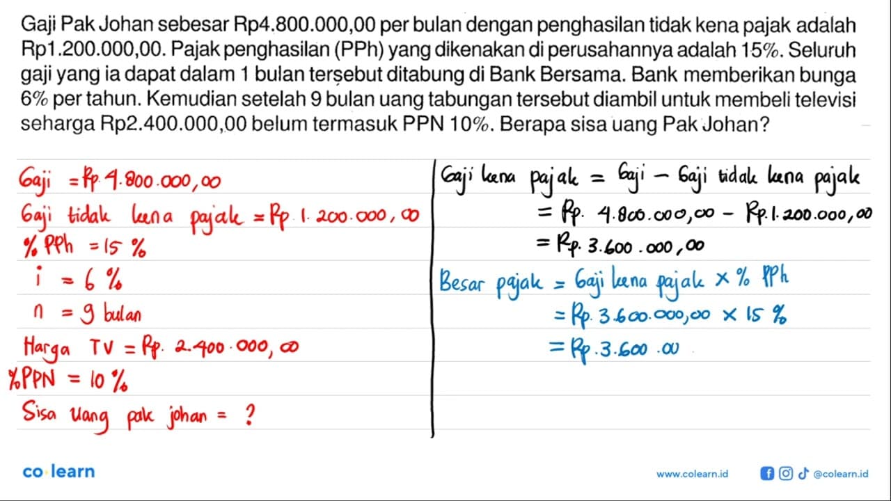 Gaji Pak Johan sebesar Rp4.800.000,00 per bulan dengan