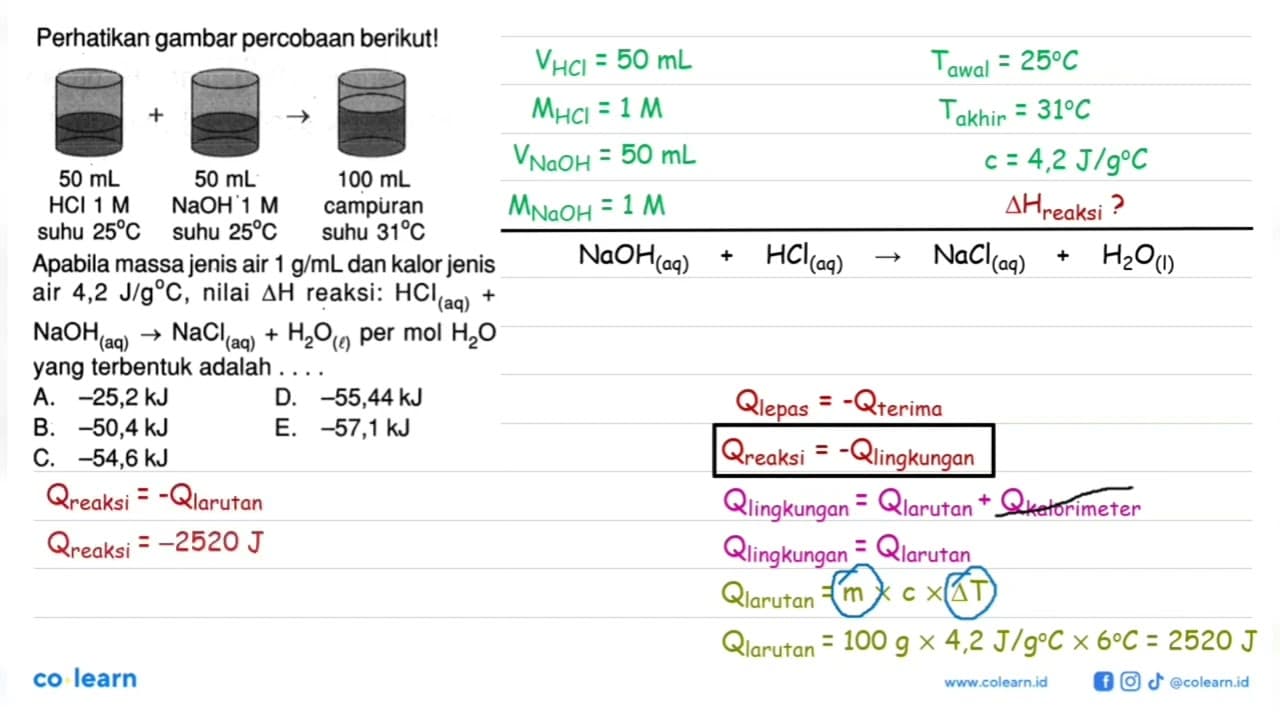 Perhatikan gambar percobaan berikut! 50 mL 50 mL 100 mL HCl