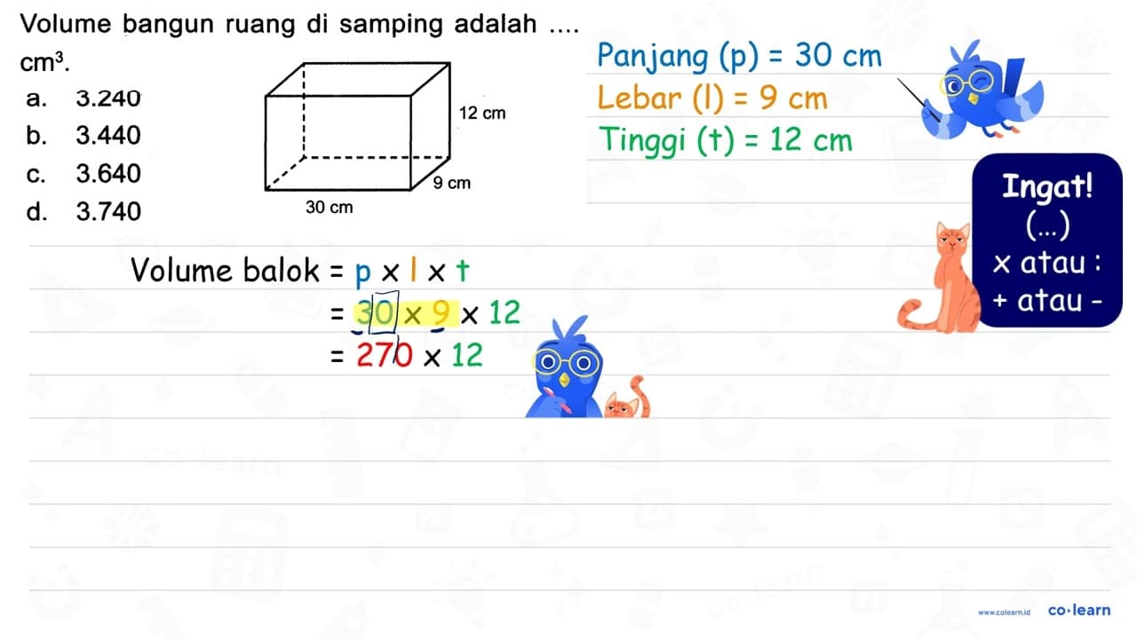 Volume bangun ruang di samping adalah cm^(3) . a. 3.240 d.