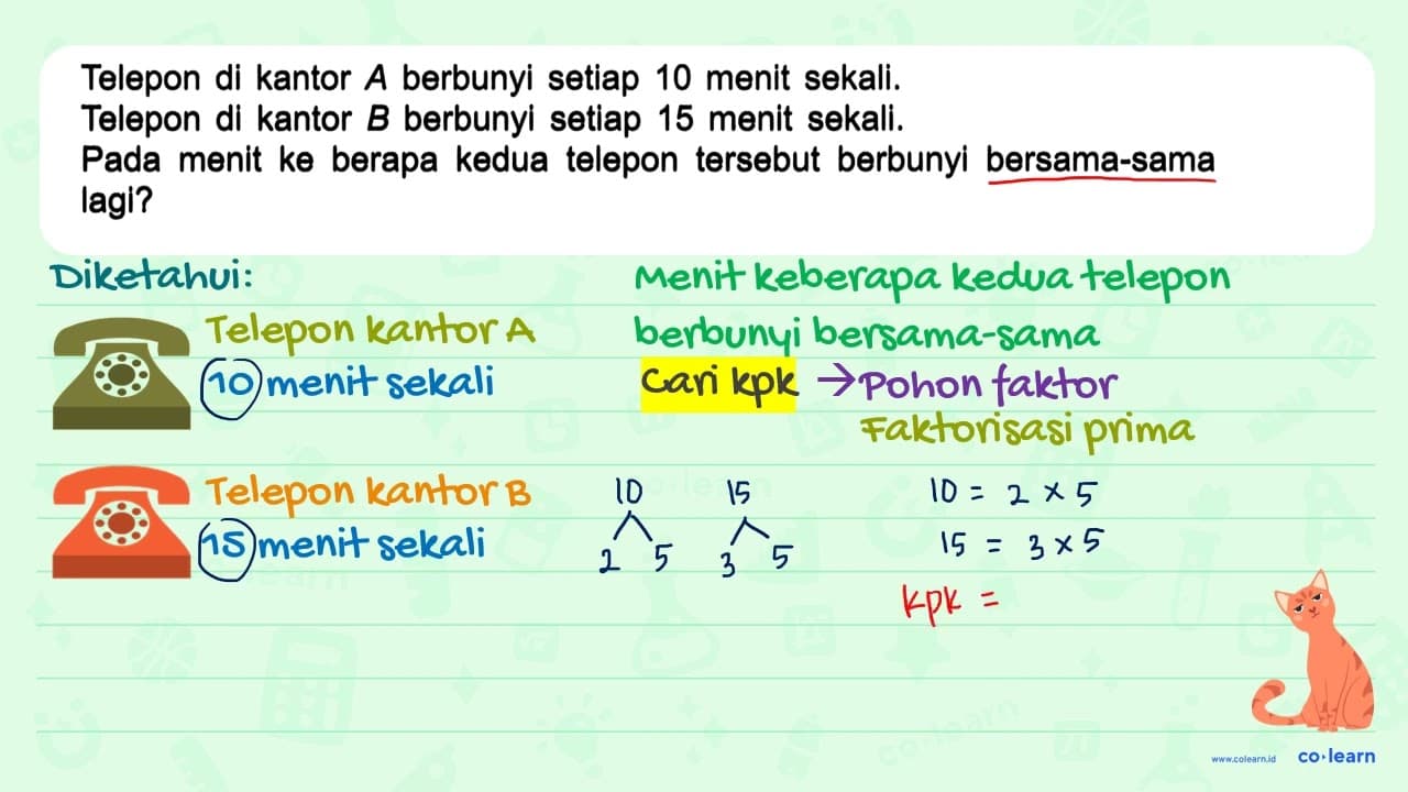 Telepon di kantor A berbunyi setiap 10 menit sekali.