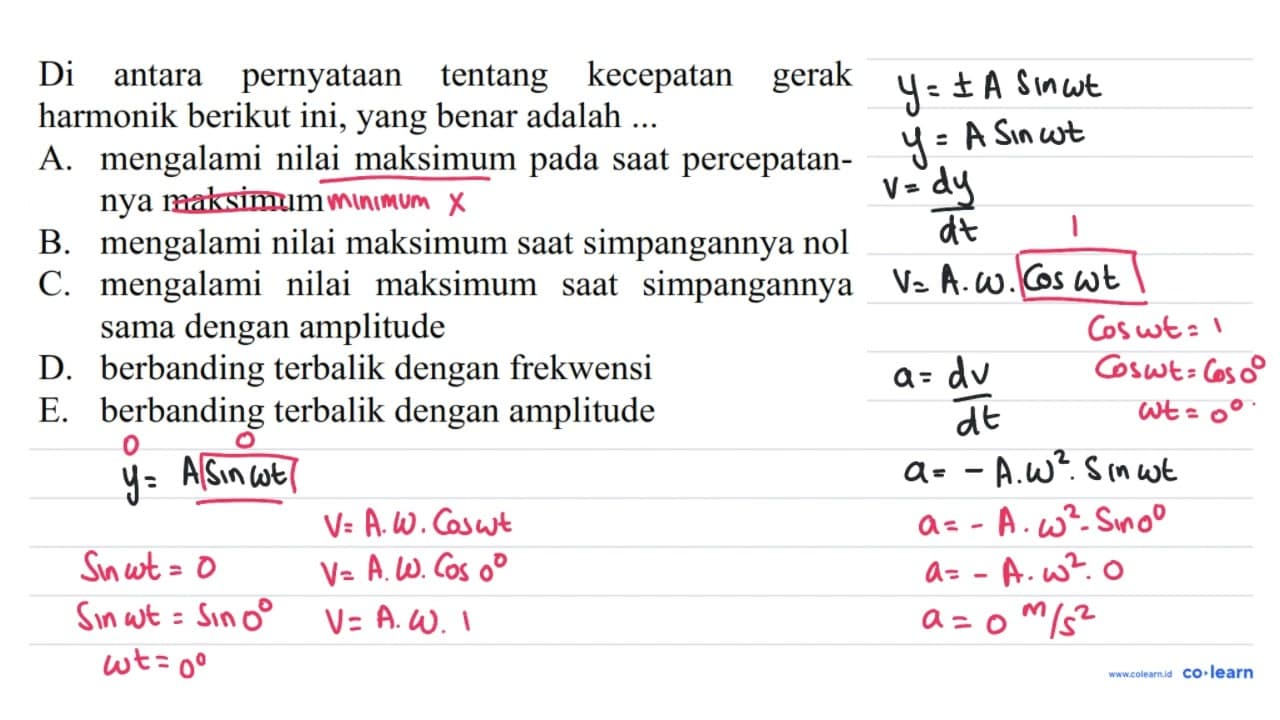 Di antara pernyataan tentang kecepatan gerak harmonik