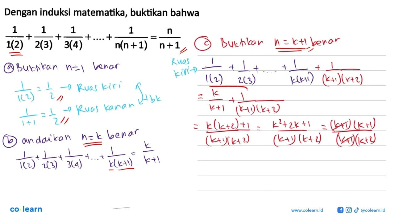 Dengan induksi matematika, buktikan bahwa 1/1(2) + 1/2(3)+