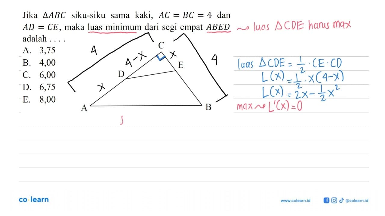 Jika segitiga ABC siku-siku sama kaki, AC=BC=4 dan AD=CE,