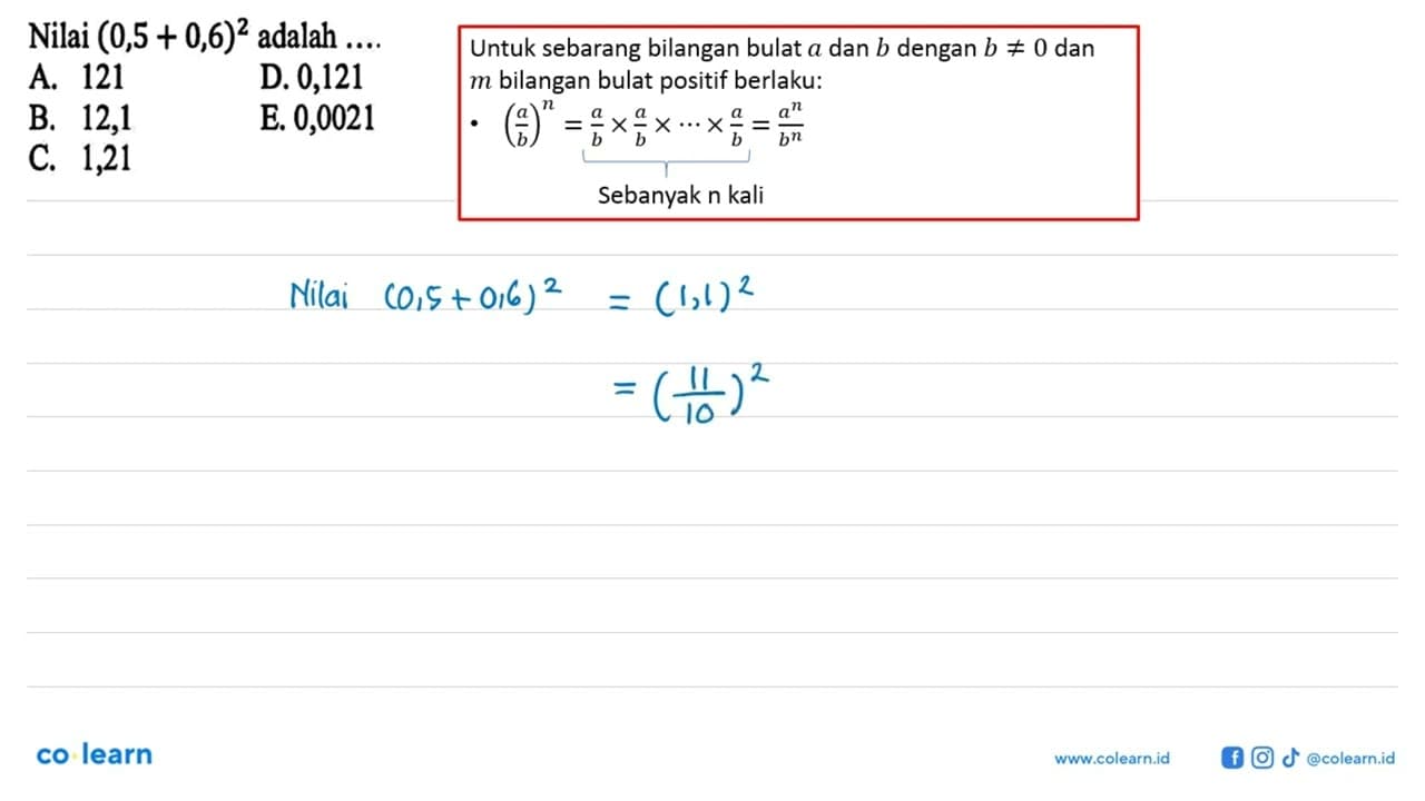 Nilai (0,5 + 0,6)^2 adalah