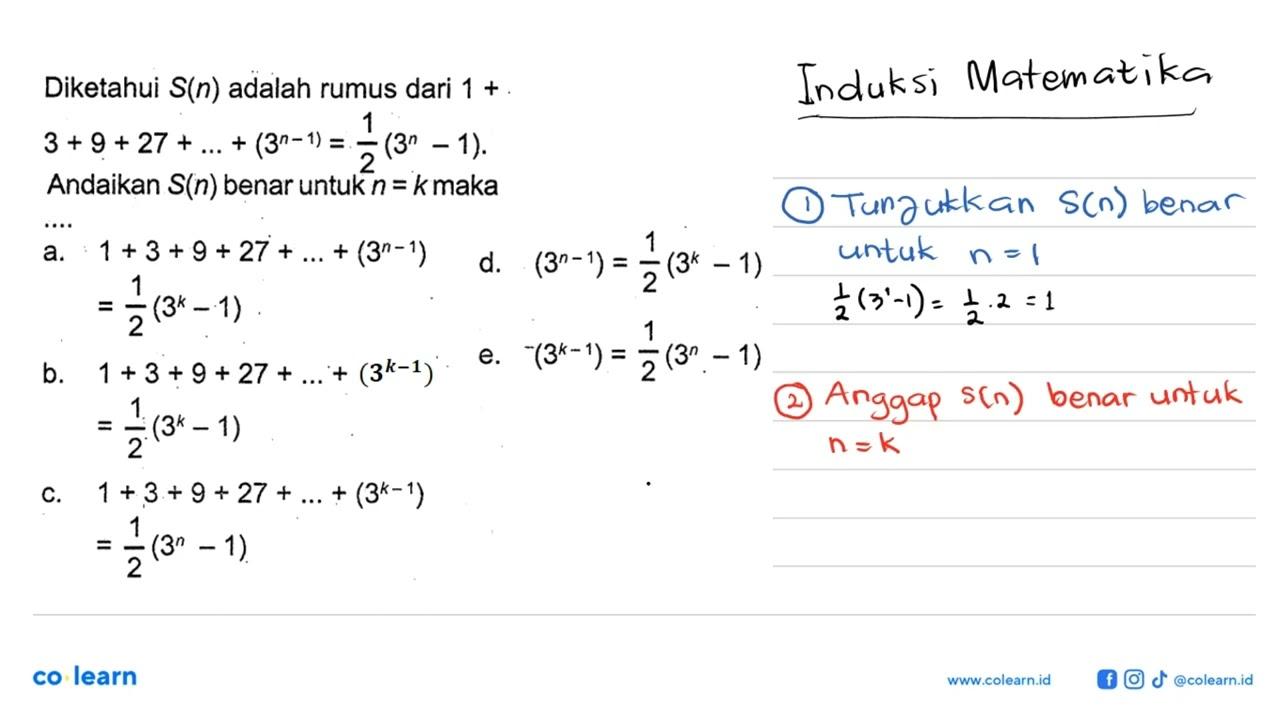 Diketahui S(n) adalah rumus dari 1+3+9+27+...+(3^(n-1))