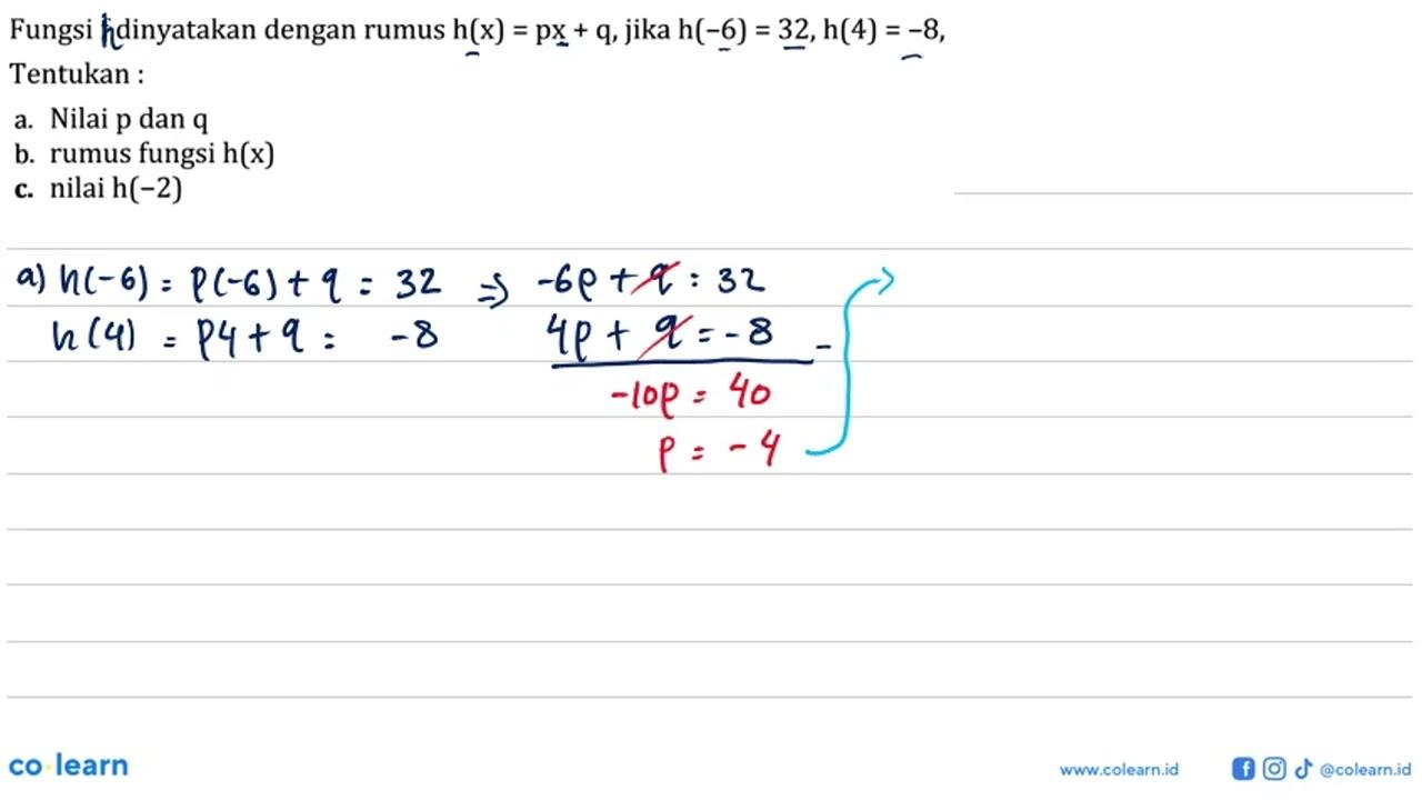 Fungsi f dinyatakan dengan rumus h(x) = px + 9 , jika h(-6)