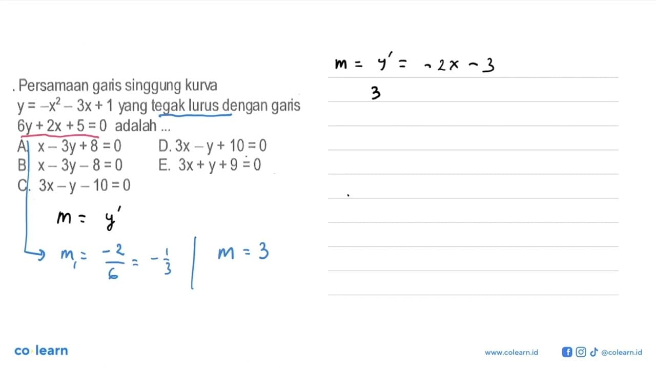 Persamaan garis singgung kurva y = -x^2 - 3x + 1 yang tegak