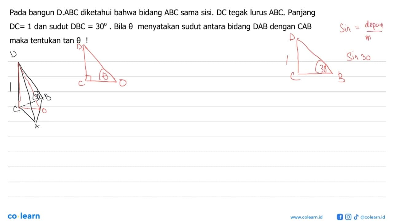 Pada bangun D.ABC diketahui bahwa bidang ABC sama sisi. DC