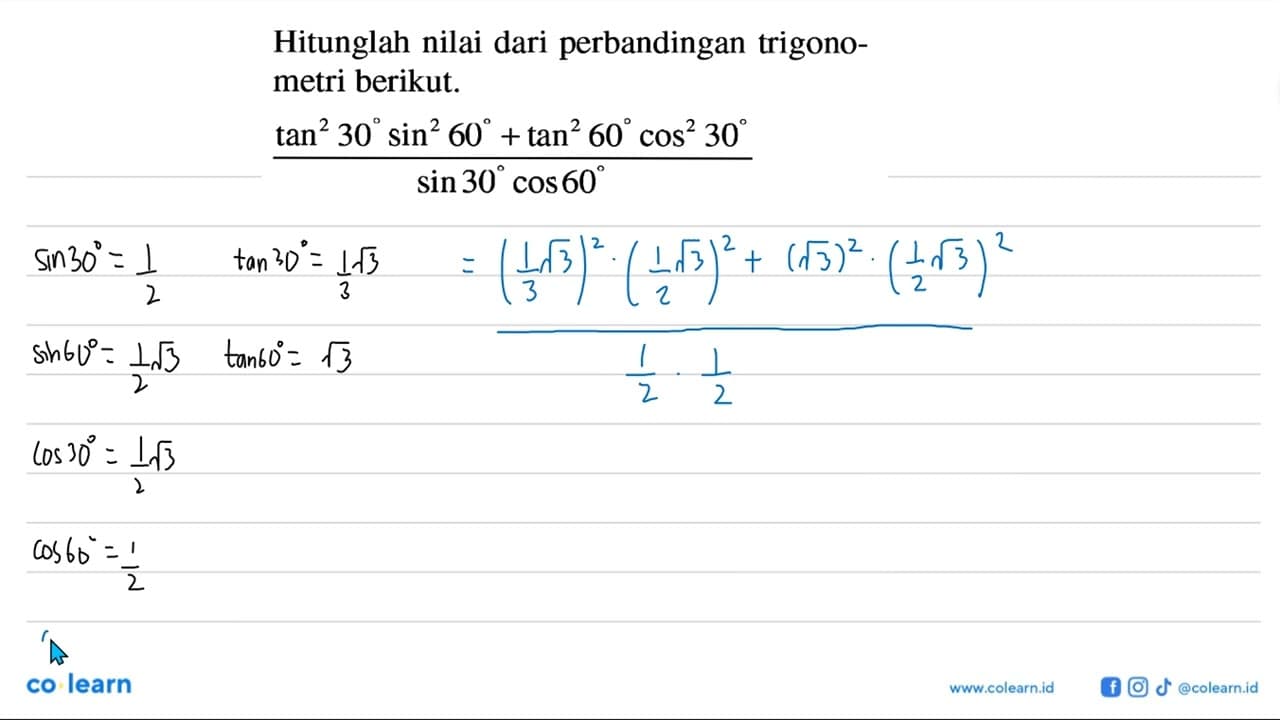 Hitunglah nilai dari perbandingan trigonometri berikut.