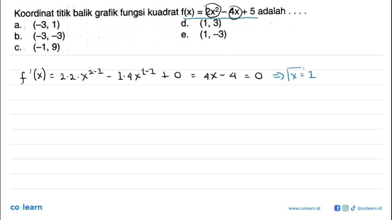 Koordinat titik balik grafik fungsi kuadrat f(x)=2x^2-4x+5