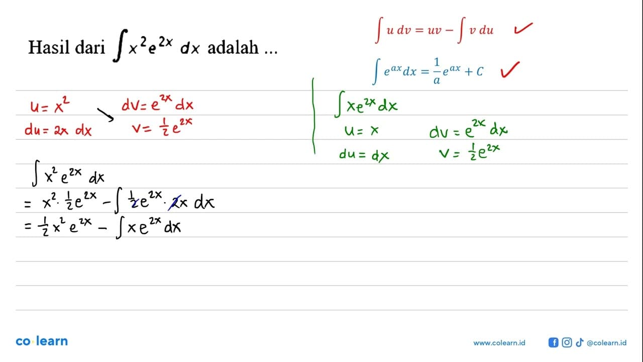 Hasil dari integral x^2e^2x dx adalah ....