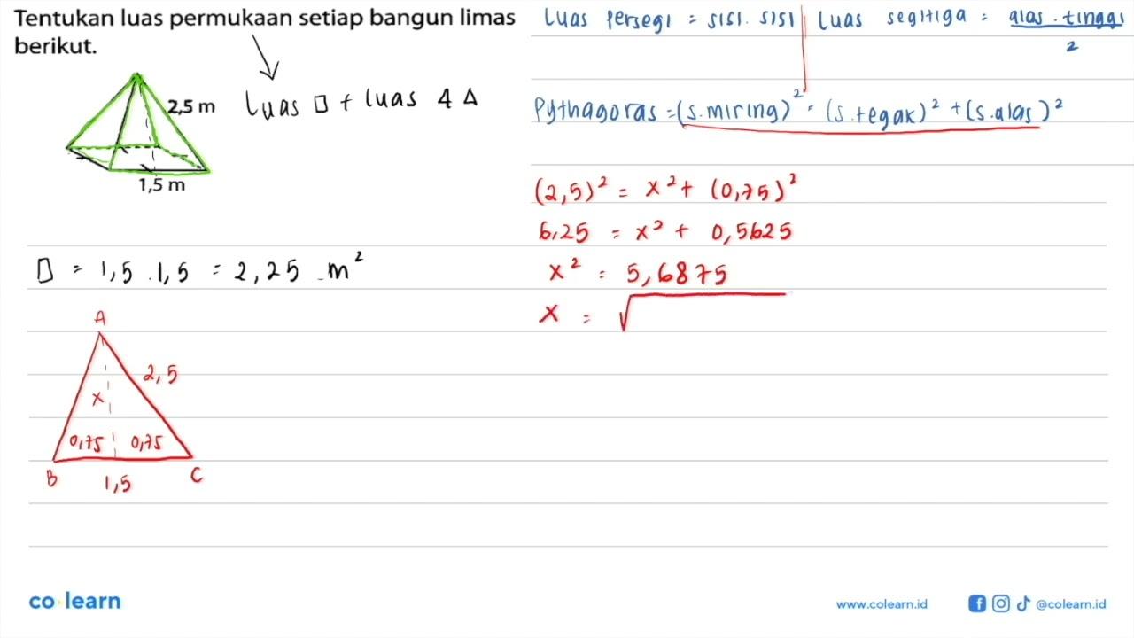 Tentukan luas permukaan setiap bangun limas berikut. 2,5 m