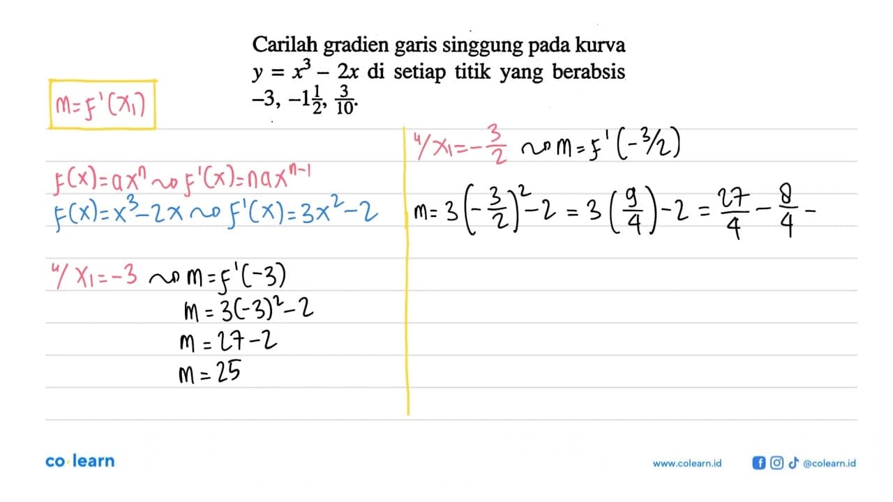 Carilah gradien garis singgung pada kurva y=x^3-2x di