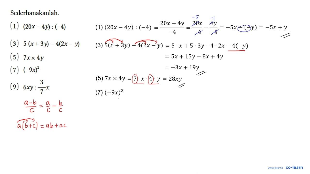 Sederhanakanlah. (1) (20x - 4y) : (-4) (3) 5(x + 3y) - 4(2x