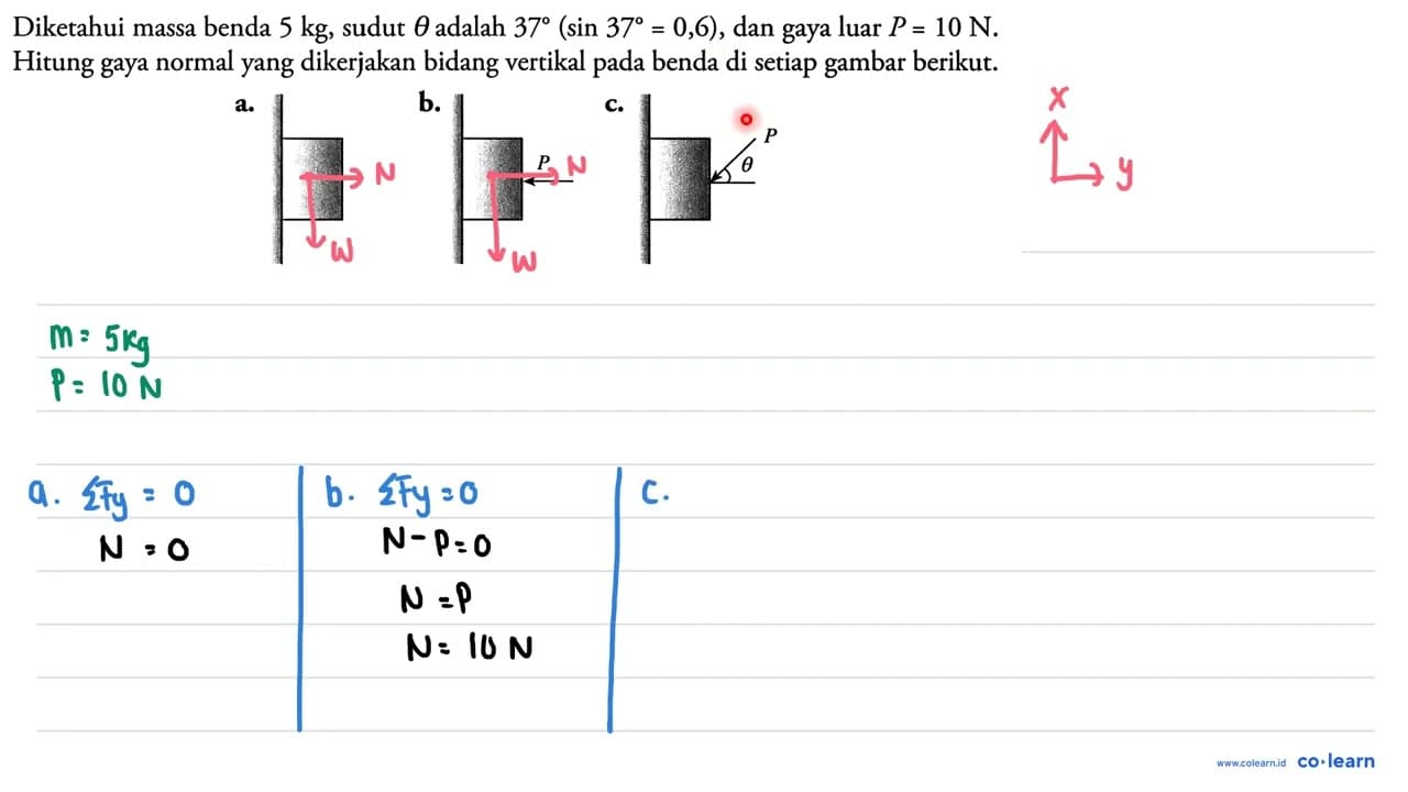 Diketahui massa benda 5 kg, sudut theta adalah 37(sin