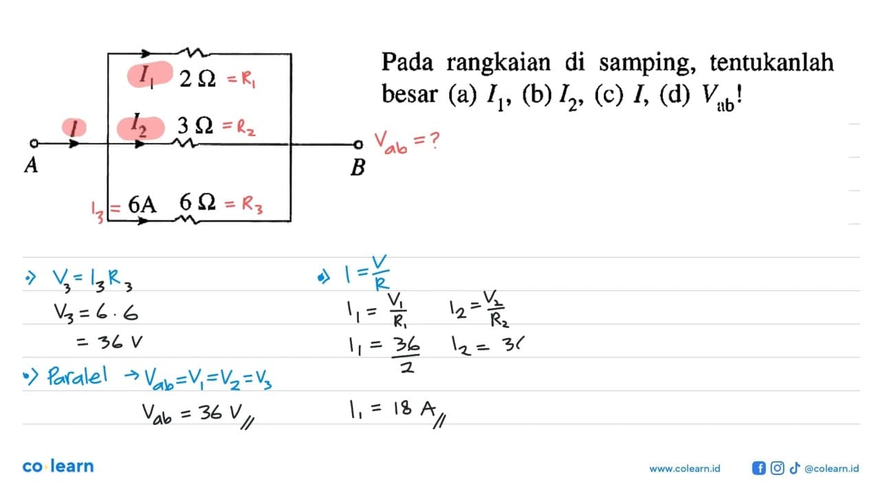 I1 2 Ohm A I I2 3 Ohm B 6 A 6 Ohm Pada rangkaian di