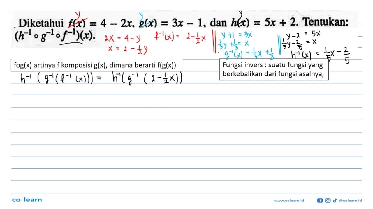 Diketahui f(x)=4-2x, g(x)=3x-1, dan h(x)=5x+2. Tentukan: