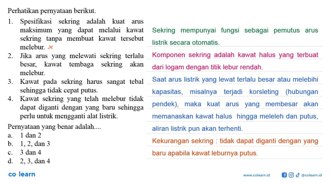 Perhatikan pernyataan berikut. 1. Spesifikasi sekring