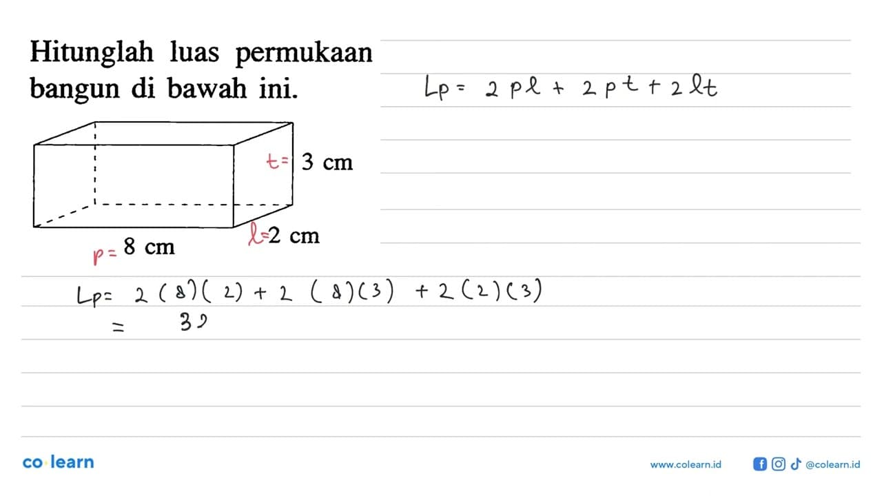 Hitunglah luas permukaan bangun di bawah ini. Balok 3 cm 2