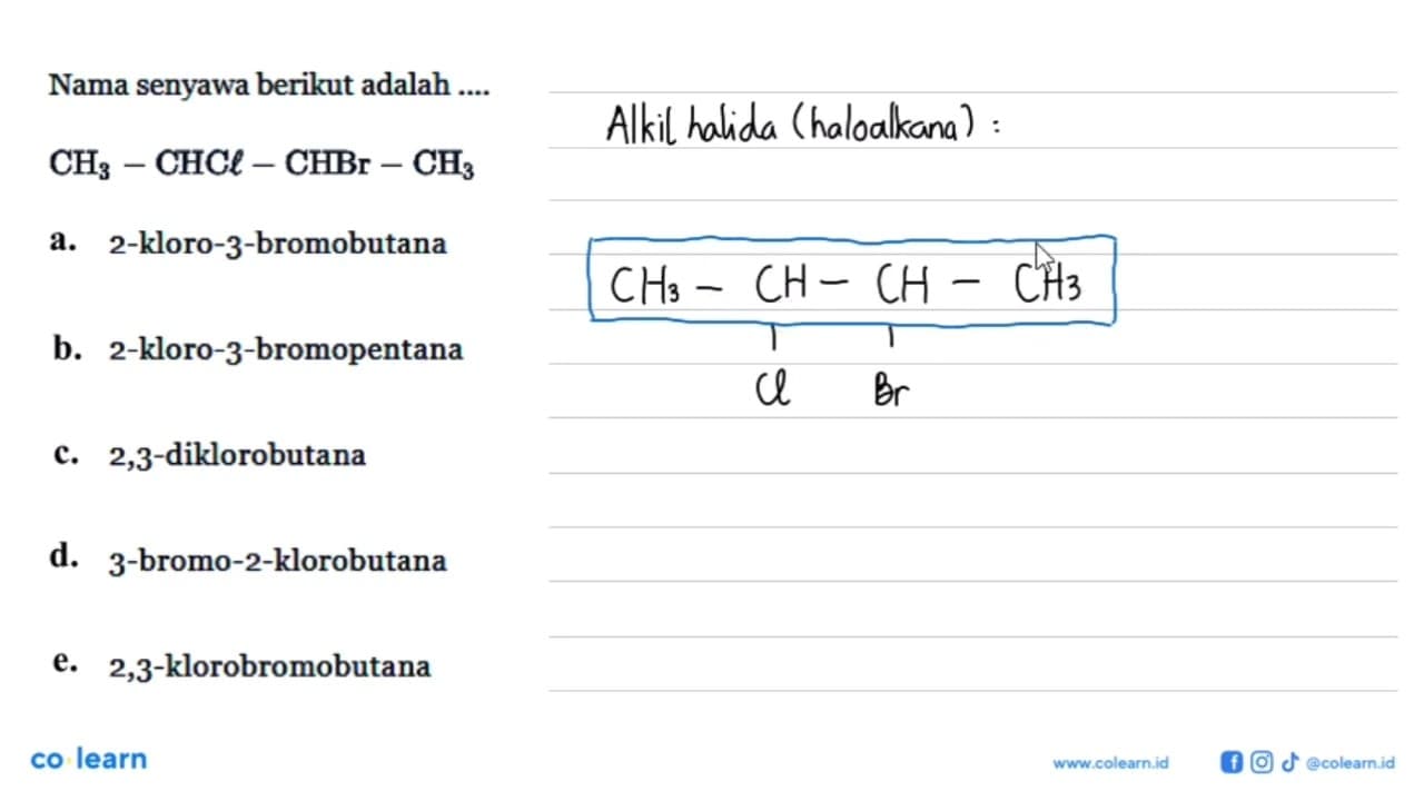 Nama senyawa berikut adalah .... CH3 - CHCl - CHBr - CH3