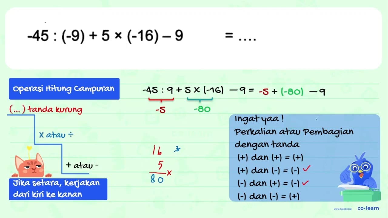 -45:(-9)+5 x(-16)-9 =...