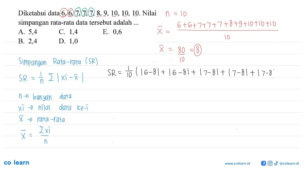 Diketahui data 6,6,7,7,7,8,9,10,10,10 . Nilai simpangan