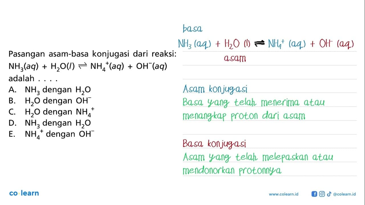 Pasangan asam-basa konjugasi dari reaksi: