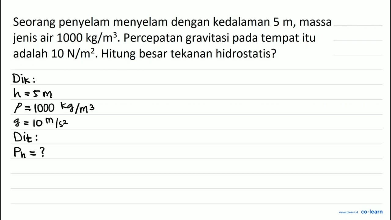 Seorang penyelam menyelam dengan kedalaman 5 m , massa