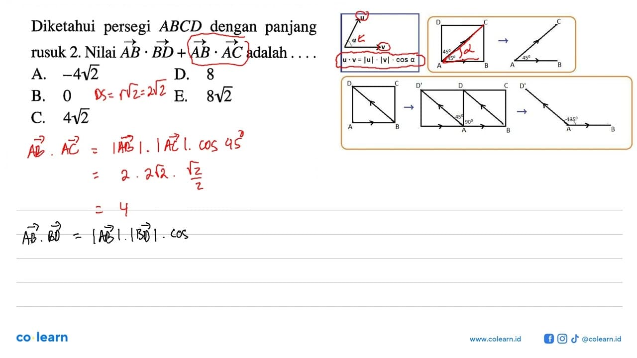 Diketahui persegi ABCD dengan panjang rusuk 2. Nilai vektor