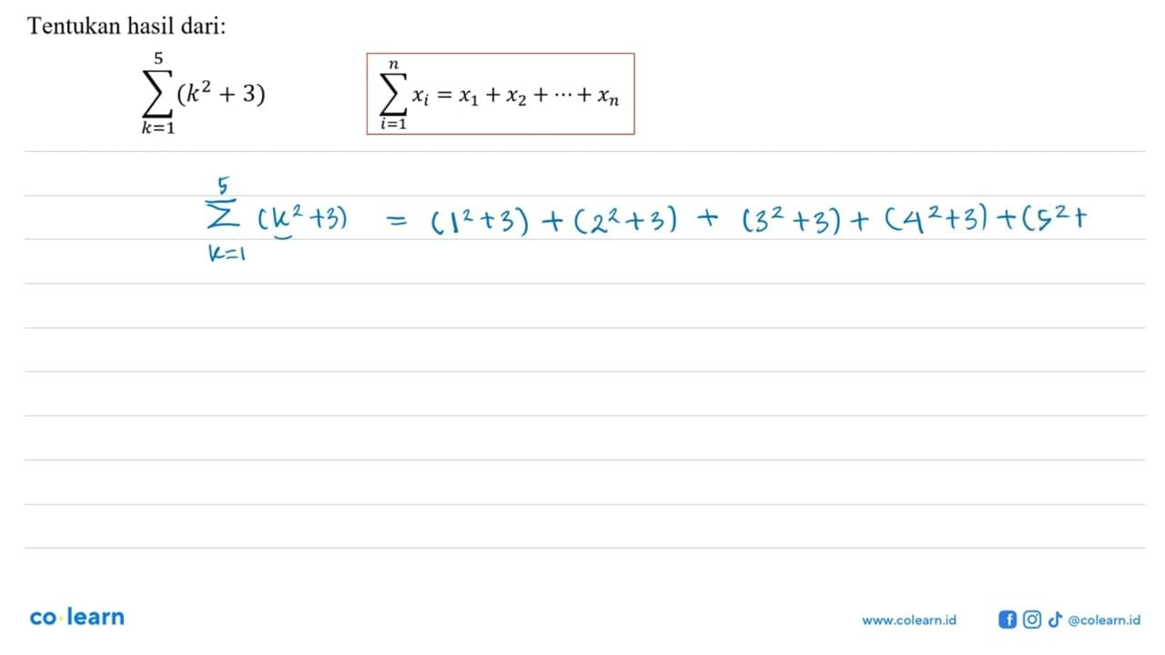 Tentukan hasil dari:sigma k=1^5(k^2+3)