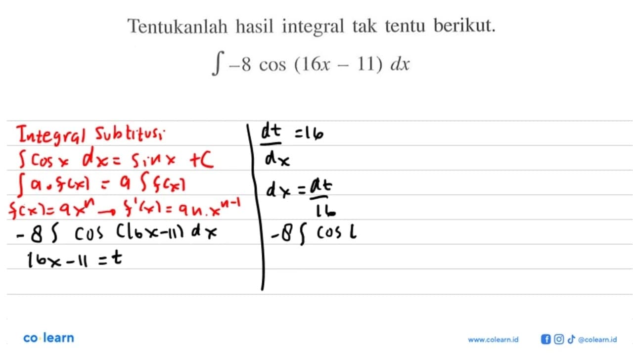 Tentukanlah hasil integral tak tentu berikut. integral -8