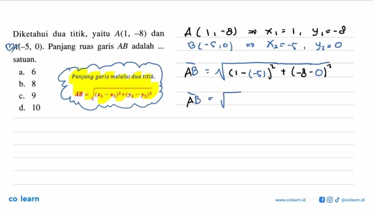 Diketahui dua titik, yaitu A(1, -8) dan A(-5, 0). Panjang