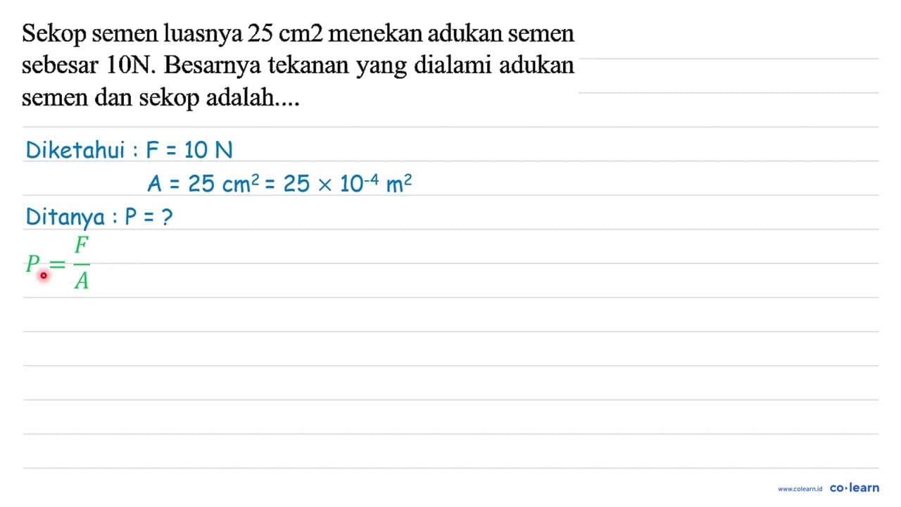 Sekop semen luasnya 25 cm 2 menekan adukan semen sebesar 10