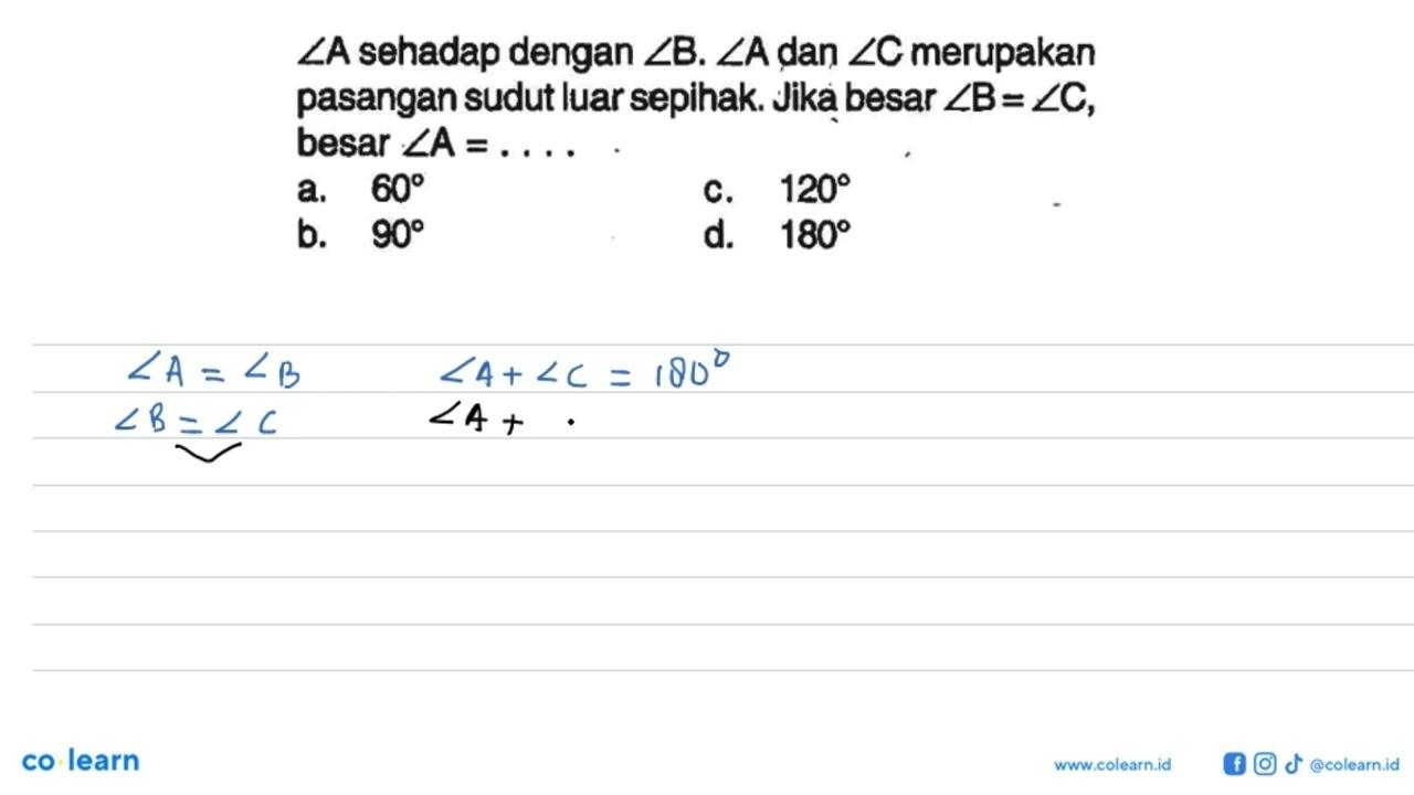 Sudut A sehadap dengan sudut B. Sudut A dan sudut C