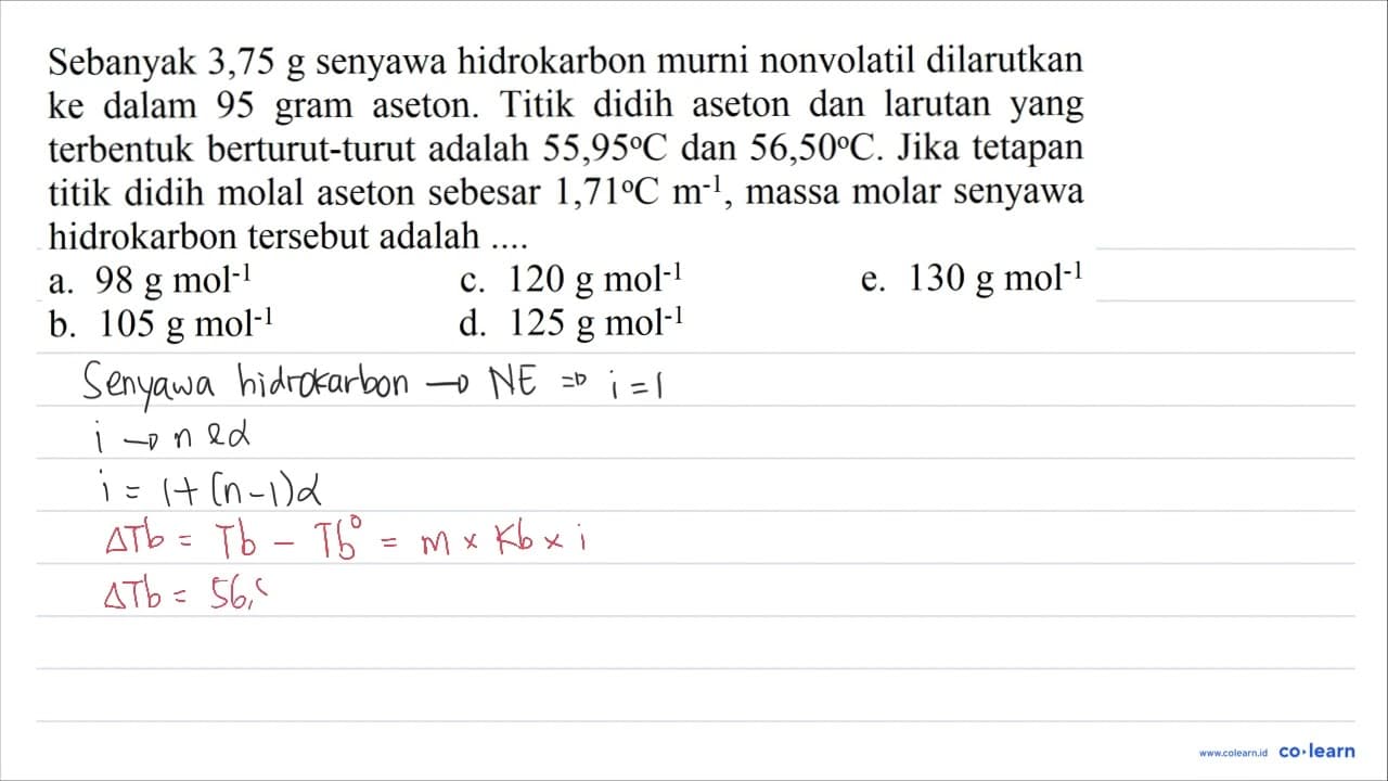 Sebanyak 3,75 g senyawa hidrokarbon murni nonvolatil