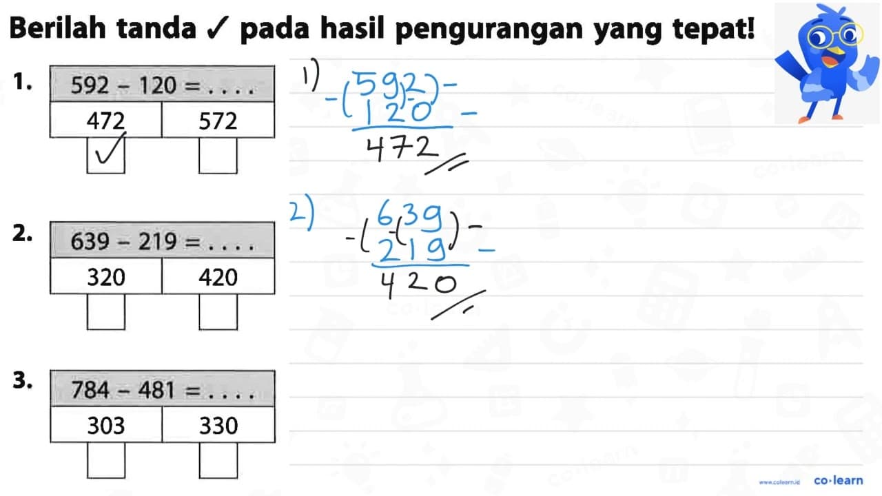 1. 592 - 120 = ... 472 572 2. 639 - 219 = ... 320 420 3.