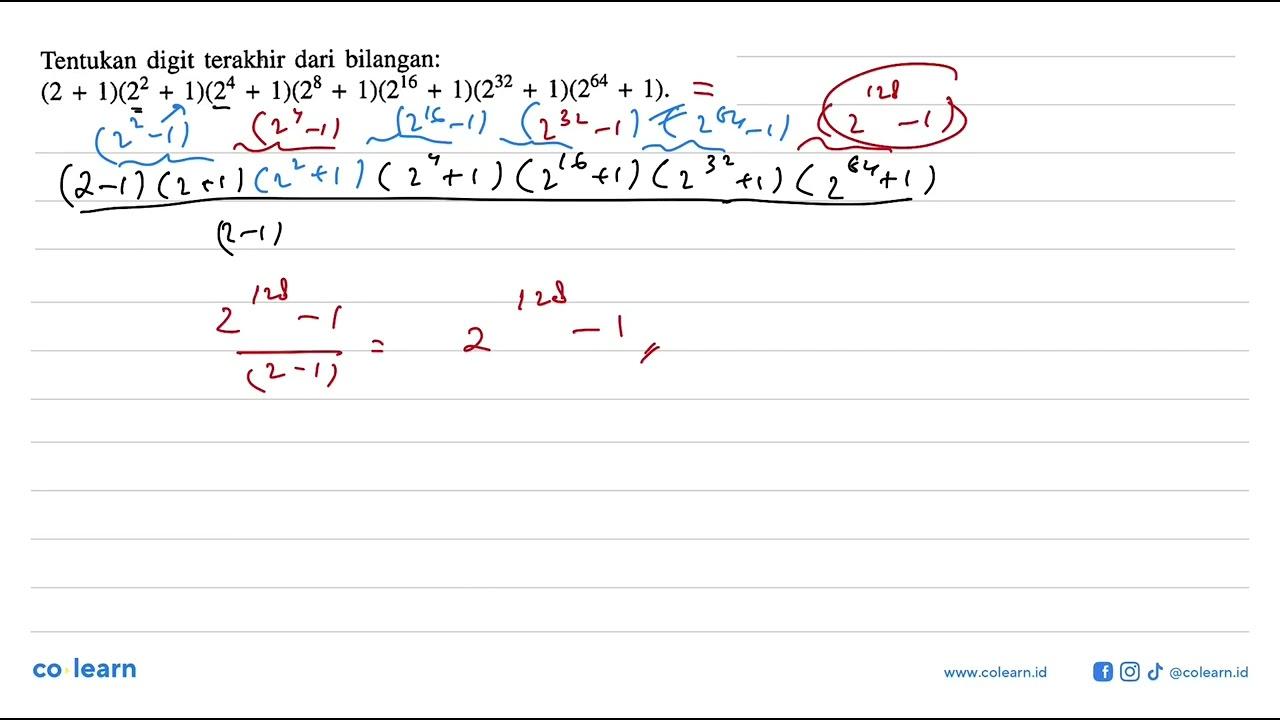 Tentukan digit terakhir dari bilangan: (2 + 1)(2^2 + 1)(2^4