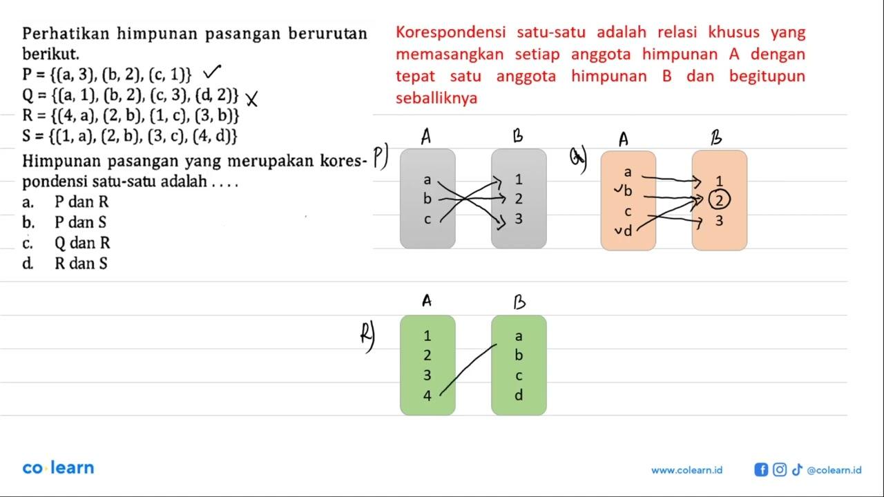 Perhatikan himpunan pasangan berurutan berikut; P = {(a,