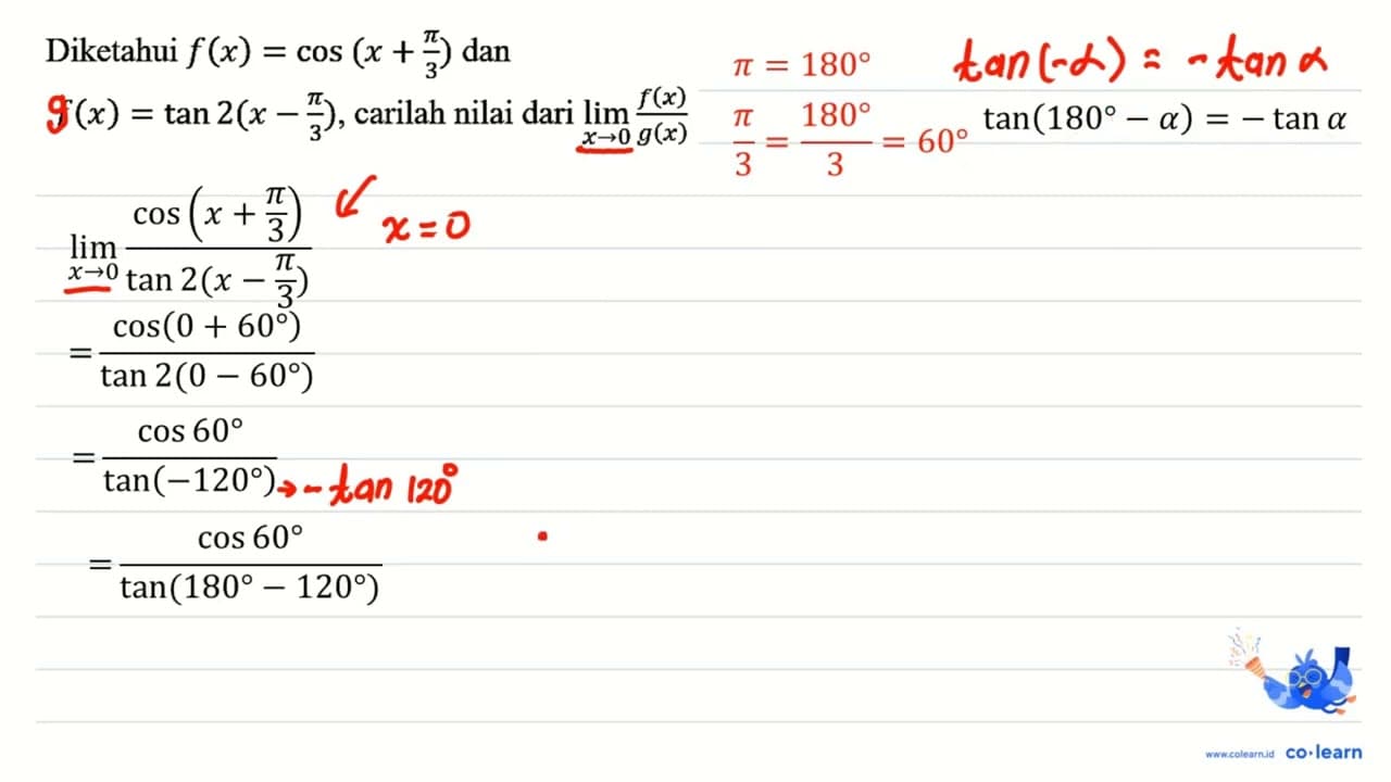 Diketahui f(x)=cos (x+(pi)/(3)) dan f(x)=tan 2(x-(pi)/(3))