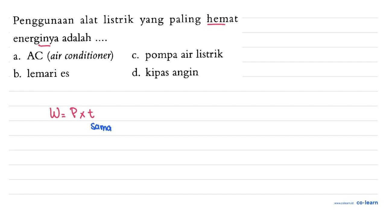 Penggunaan alat listrik yang paling hemat energinya adalah