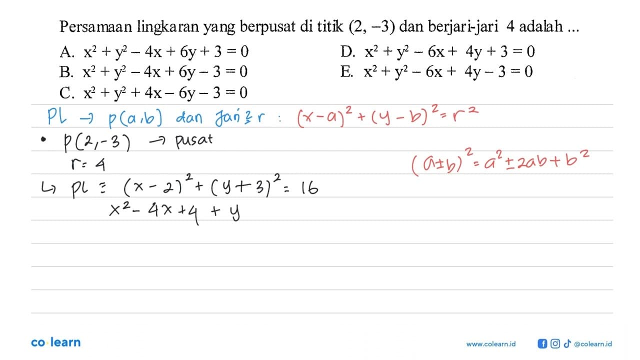 Persamaan lingkaran yang berpusat di titik (2,-3) dan