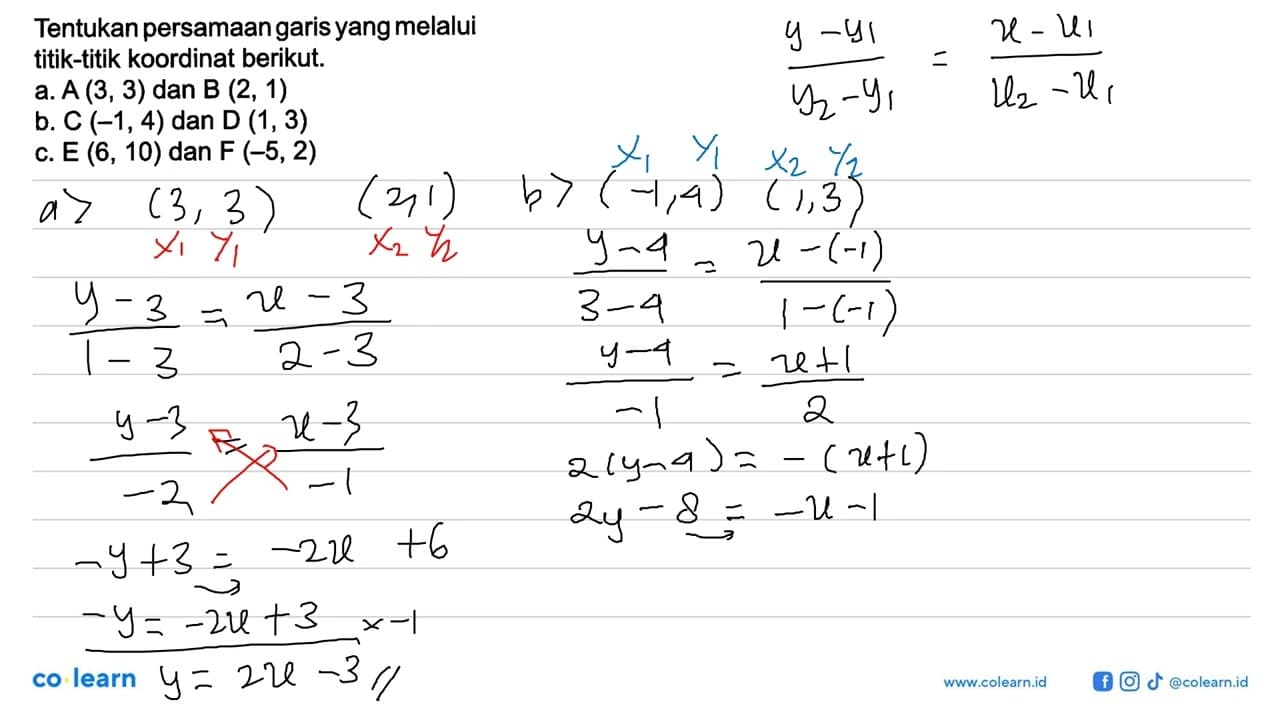 Tentukan persamaan garis yang melalui titik-titik koordinat